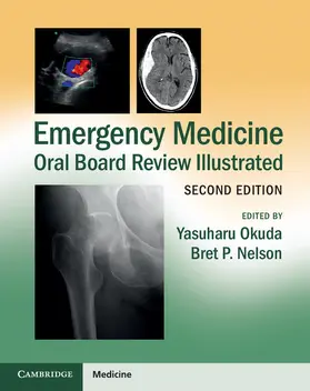 Okuda / Nelson |  Emergency Medicine Oral Board Review Illustrated | Buch |  Sack Fachmedien