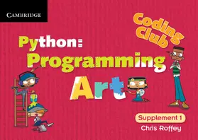 Roffey |  Coding Club Python: Programming Art Supplement 1 | Buch |  Sack Fachmedien