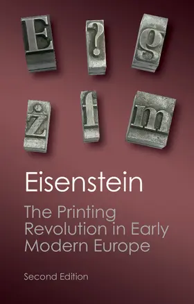 Eisenstein |  The Printing Revolution in Early Modern Europe | Buch |  Sack Fachmedien
