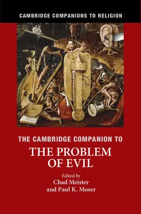 Moser / Meister |  The Cambridge Companion to the Problem of Evil | Buch |  Sack Fachmedien