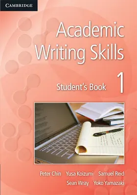 Chin / Koizumi / Reid |  Academic Writing Skills 1 Student's Book | Buch |  Sack Fachmedien