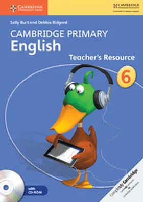 Burt / Ridgard |  Cambridge Primary English Stage 6 Teacher's Resource Book [With CDROM] | Buch |  Sack Fachmedien