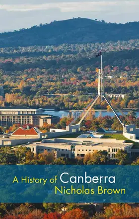 Brown |  A History of Canberra | Buch |  Sack Fachmedien