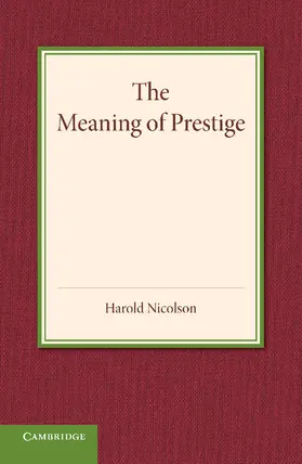 Nicolson | The Meaning of Prestige | Buch | 978-1-107-65065-7 | sack.de