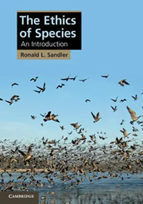 Sandler |  The Ethics of Species | Buch |  Sack Fachmedien