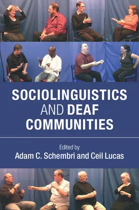 Schembri / Lucas |  Sociolinguistics and Deaf Communities | Buch |  Sack Fachmedien