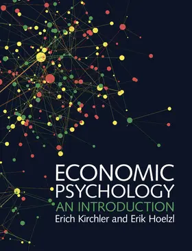 Kirchler / Hoelzl |  Economic Psychology | Buch |  Sack Fachmedien