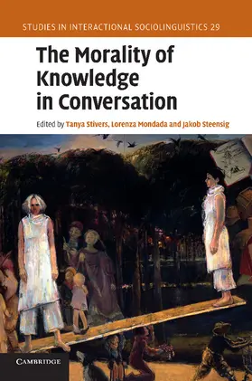 Stivers / Mondada / Steensig |  The Morality of Knowledge in Conversation | Buch |  Sack Fachmedien