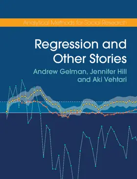 Gelman / Hill / Vehtari |  Regression and Other Stories | Buch |  Sack Fachmedien