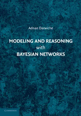 Darwiche |  Modeling and Reasoning with Bayesian Networks | Buch |  Sack Fachmedien