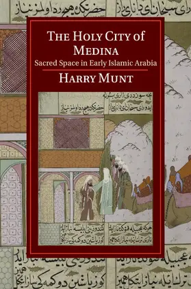 Munt |  The Holy City of Medina | Buch |  Sack Fachmedien