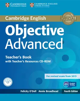 Broadhead / O'Dell |  Objective Advanced Teacher's Book with Teacher's Resources CD-ROM | Buch |  Sack Fachmedien