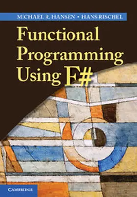 Hansen / Rischel |  Functional Programming Using F | Buch |  Sack Fachmedien