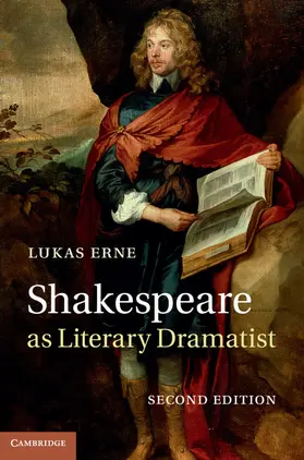 Erne |  Shakespeare as Literary Dramatist | Buch |  Sack Fachmedien