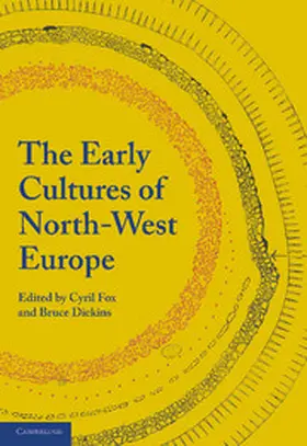Chadwick / Fox / Dickins |  The Early Cultures of North-West Europe | Buch |  Sack Fachmedien