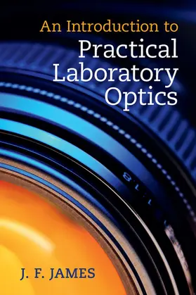 James |  An Introduction to Practical Laboratory Optics | Buch |  Sack Fachmedien