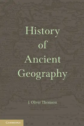 Thomson |  History of Ancient Geography | Buch |  Sack Fachmedien