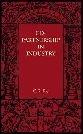 Fay |  Copartnership in Industry | Buch |  Sack Fachmedien