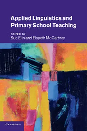 Ellis / McCartney |  Applied Linguistics and Primary School Teaching | Buch |  Sack Fachmedien