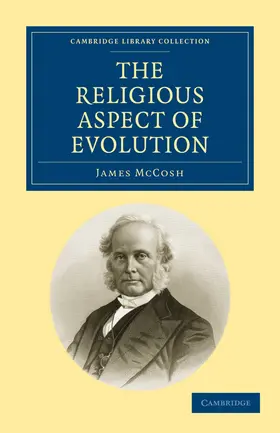 McCosh |  The Religious Aspect of Evolution | Buch |  Sack Fachmedien