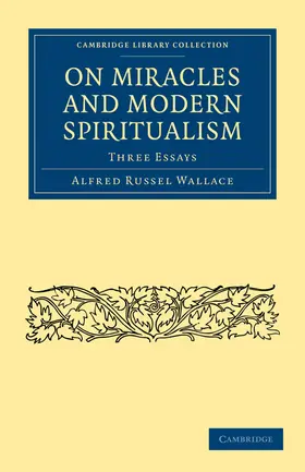 Wallace |  On Miracles and Modern Spiritualism | Buch |  Sack Fachmedien