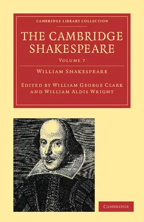 Shakespeare / Clark / Wright |  The Cambridge Shakespeare - Volume 7 | Buch |  Sack Fachmedien
