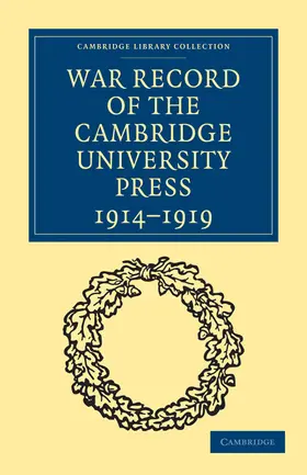  War Record of the Cambridge University Press 1914 1919 | Buch |  Sack Fachmedien