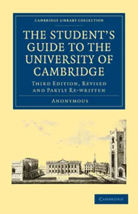 Anonymous |  The Student's Guide to the University of Cambridge | Buch |  Sack Fachmedien