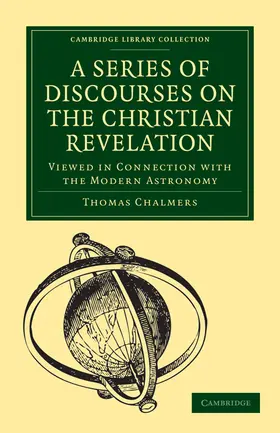 Chalmers |  A Series of Discourses on the Christian Revelation | Buch |  Sack Fachmedien