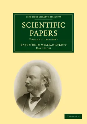 Strutt / Rayleigh |  Scientific Papers | Buch |  Sack Fachmedien