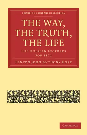 Hort |  The Way, the Truth, the Life | Buch |  Sack Fachmedien