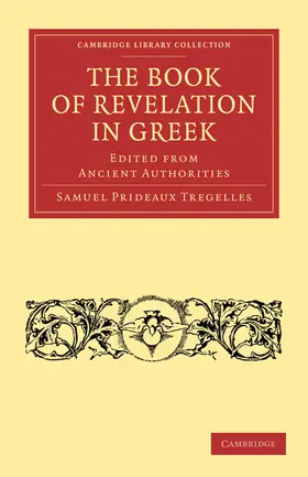 Tregelles |  The Book of Revelation in Greek Edited from Ancient Authorities | Buch |  Sack Fachmedien