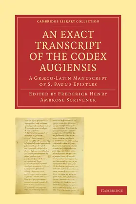 Scrivener |  An  Exact Transcript of the Codex Augiensis | Buch |  Sack Fachmedien