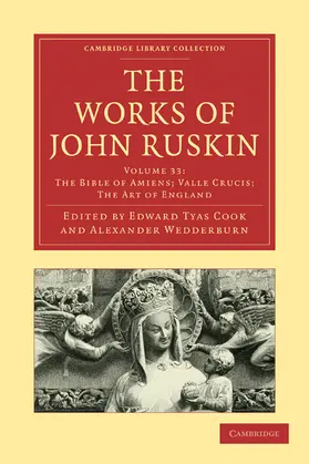 Ruskin / Cook / Wedderburn |  The Works of John Ruskin | Buch |  Sack Fachmedien