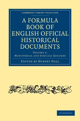 Hall |  A Formula Book of English Official Historical Documents | Buch |  Sack Fachmedien