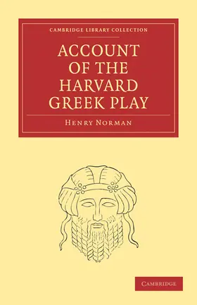 Henry |  Account of the Harvard Greek Play | Buch |  Sack Fachmedien