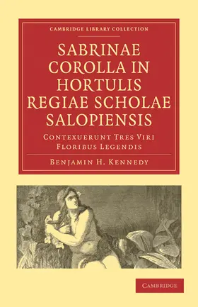 Kennedy / Riddell |  Sabrinae Corolla in Hortulis Regiae Scholae Salopiensis | Buch |  Sack Fachmedien