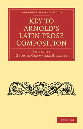Bradley |  Key to Arnold's Latin Prose Composition | Buch |  Sack Fachmedien