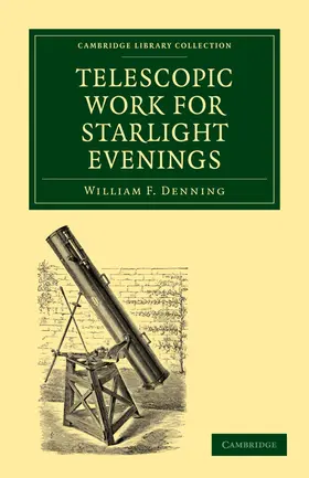 Denning |  Telescopic Work for Starlight Evenings | Buch |  Sack Fachmedien