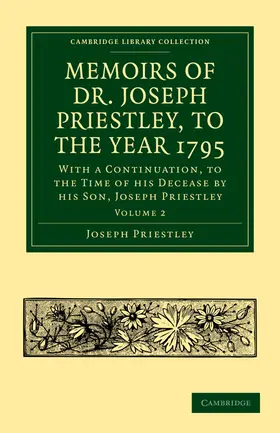 Priestley / Cooper |  Memoirs of Dr. Joseph Priestley - Volume 2 | Buch |  Sack Fachmedien