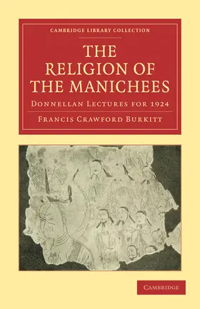 Burkitt |  The Religion of the Manichees | Buch |  Sack Fachmedien