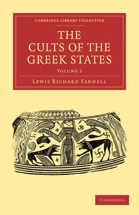 Farnell |  The Cults of the Greek States - Volume 1 | Buch |  Sack Fachmedien