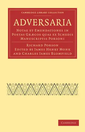 Porson / Monk / Blomfield |  Adversaria | Buch |  Sack Fachmedien