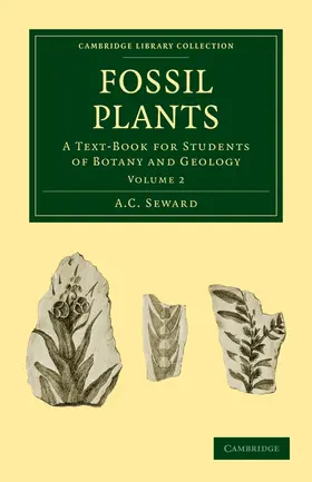 Seward |  Fossil Plants - Volume 2 | Buch |  Sack Fachmedien