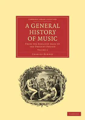 Burney |  A General History of Music | Buch |  Sack Fachmedien