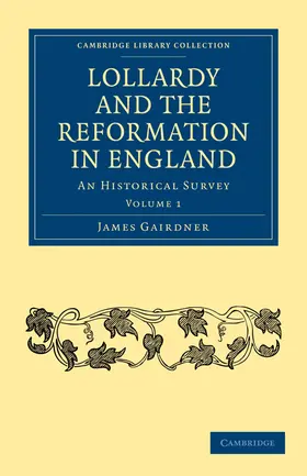Gairdner |  Lollardy and the Reformation in England - Volume 1 | Buch |  Sack Fachmedien