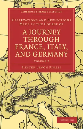Piozzi |  Observations and Reflections Made in the Course of a Journey Through France, Italy, and Germany | Buch |  Sack Fachmedien