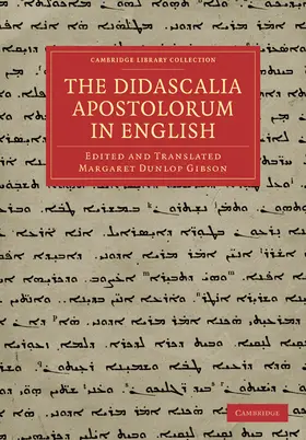 Gibson |  The Didascalia Apostolorum in English | Buch |  Sack Fachmedien