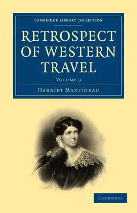 Martineau |  Retrospect of Western Travel - Volume 3 | Buch |  Sack Fachmedien