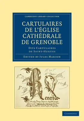 Marion |  Cartulaires de L'Eglise Cathedrale de Grenoble Dits Cartulaires de Saint-Hugues | Buch |  Sack Fachmedien